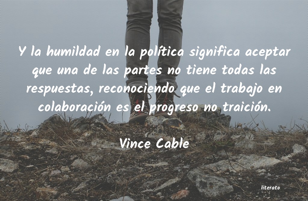 frases de Vince Cable