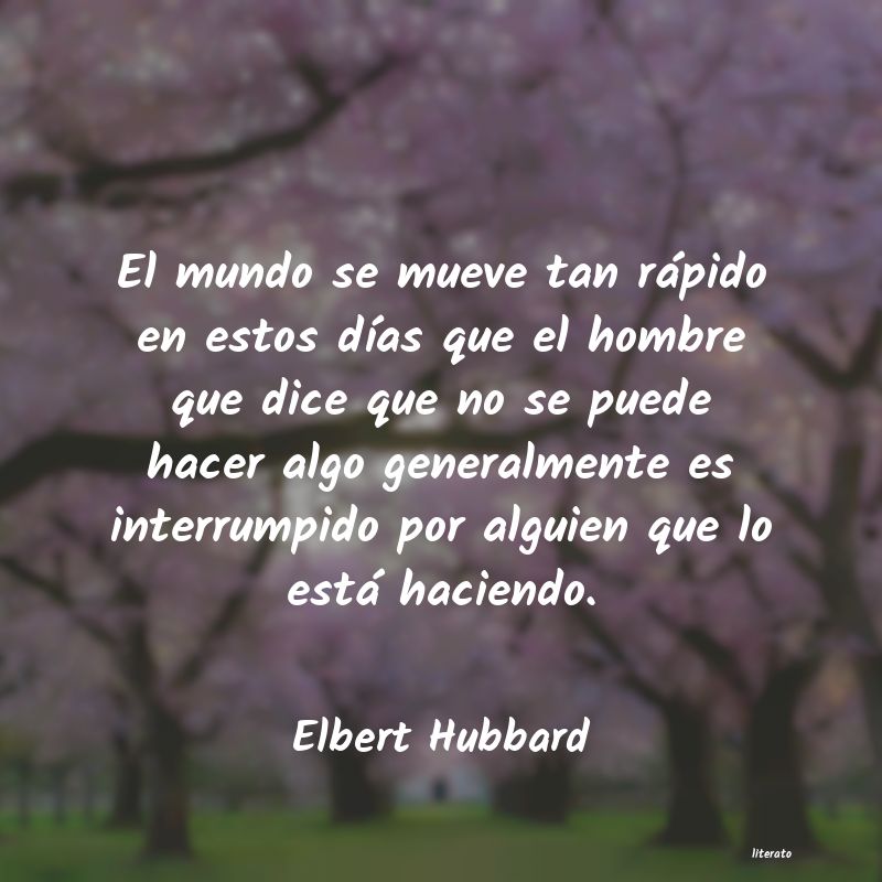 frases de Elbert Hubbard