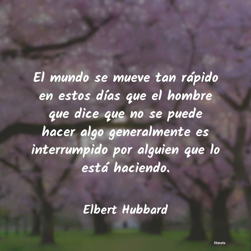 Frases de Elbert Hubbard