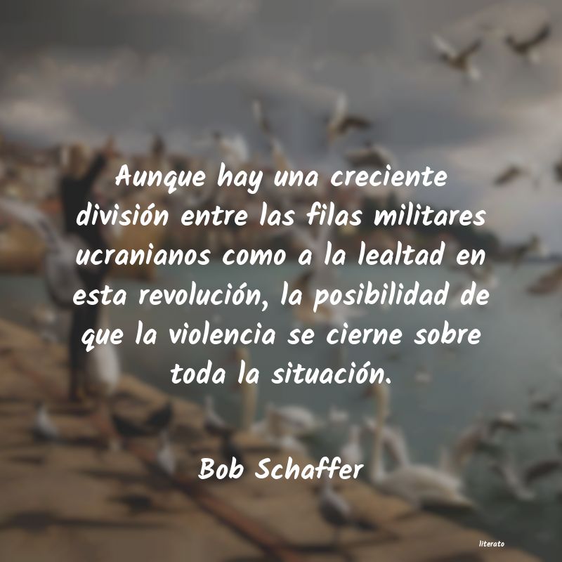 frases de Bob Schaffer