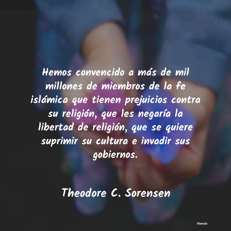 Frases de Theodore C. Sorensen