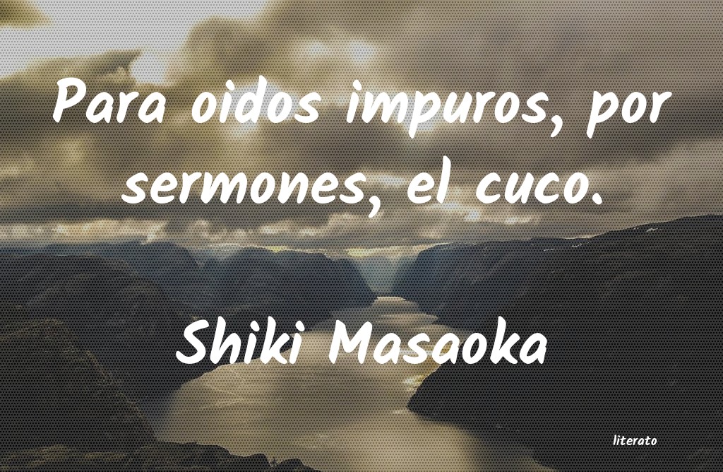 frases de Shiki Masaoka