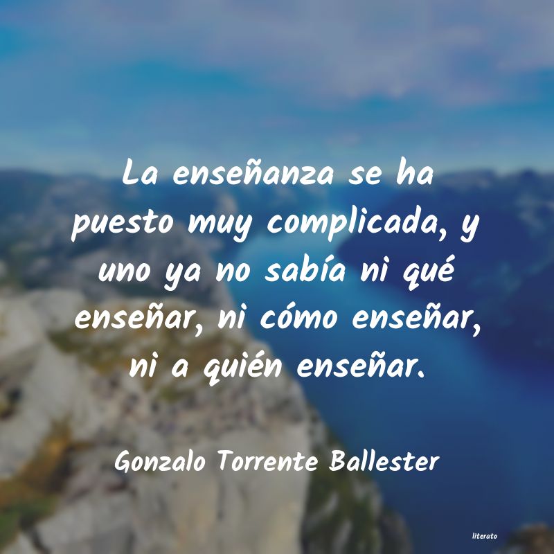frases de Gonzalo Torrente Ballester