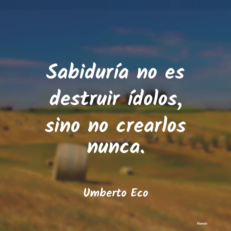 Frases de Umberto Eco