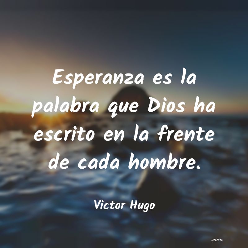 Frases de Victor Hugo