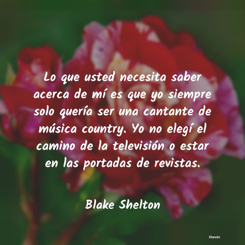 Frases de Blake Shelton