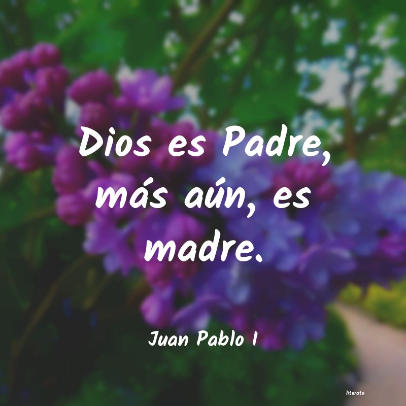 frases de Juan Pablo I