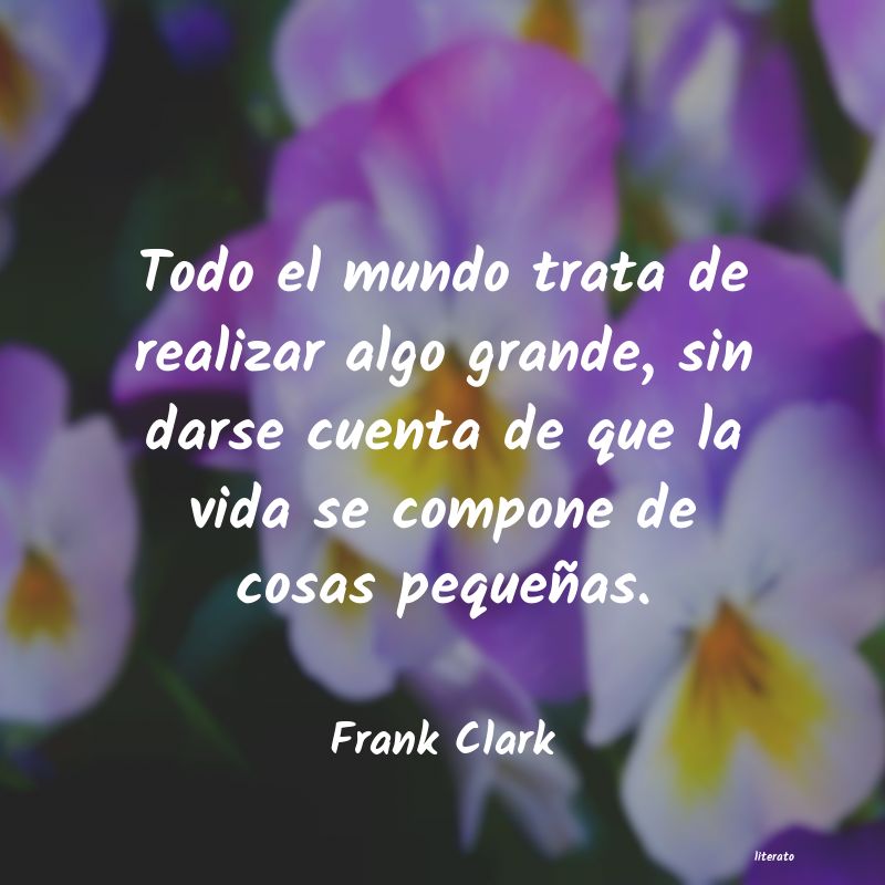 Frases de Frank Clark