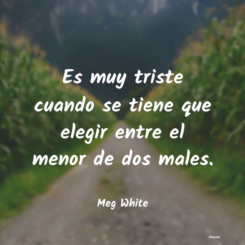 frases de Meg White