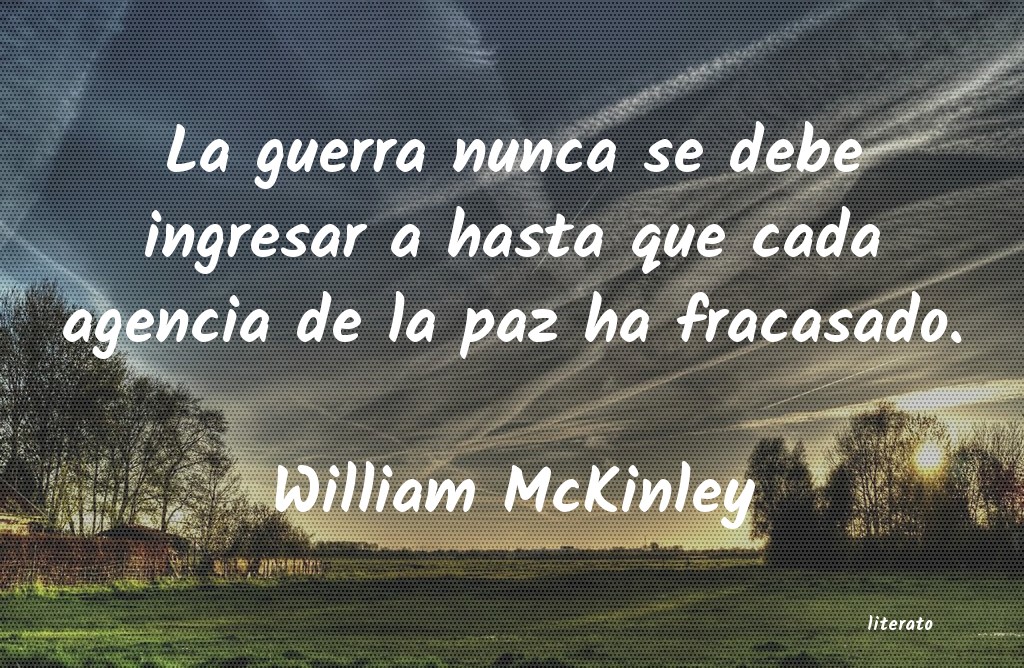 Frases de William McKinley