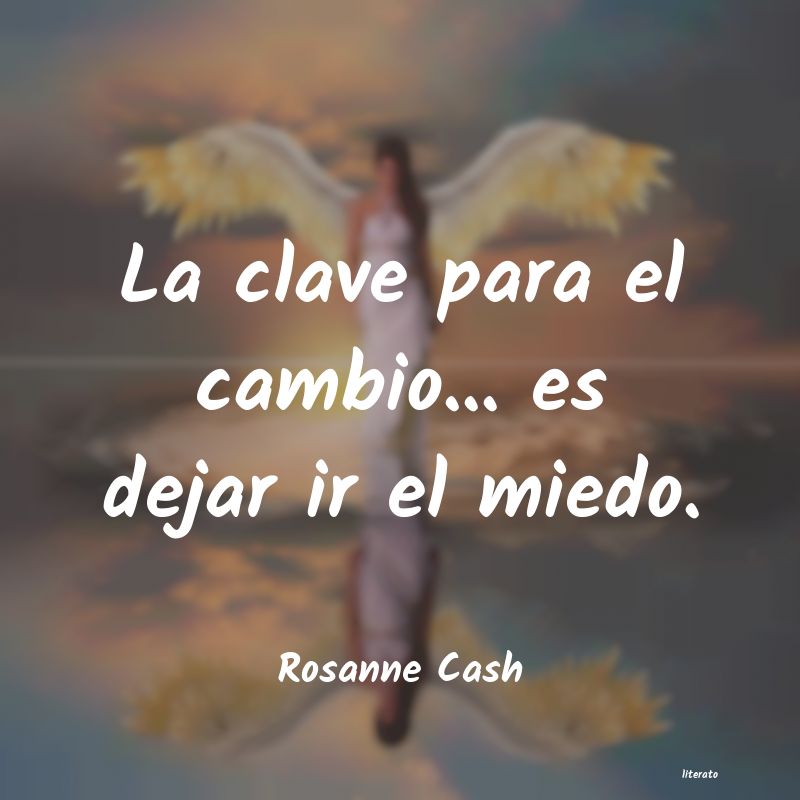 Frases de Rosanne Cash