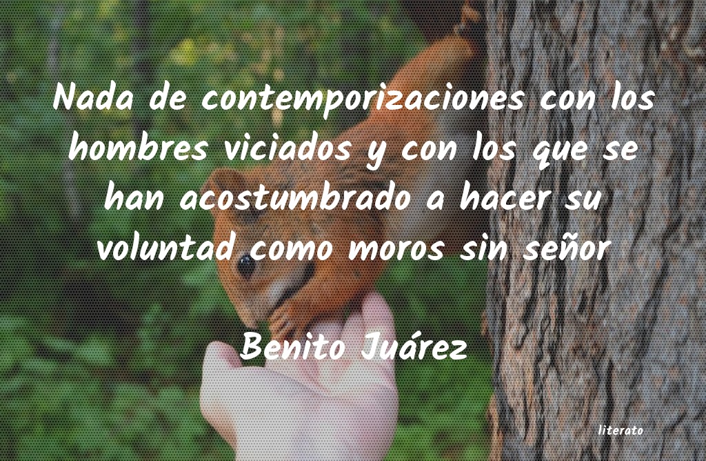 frases de Benito Juárez