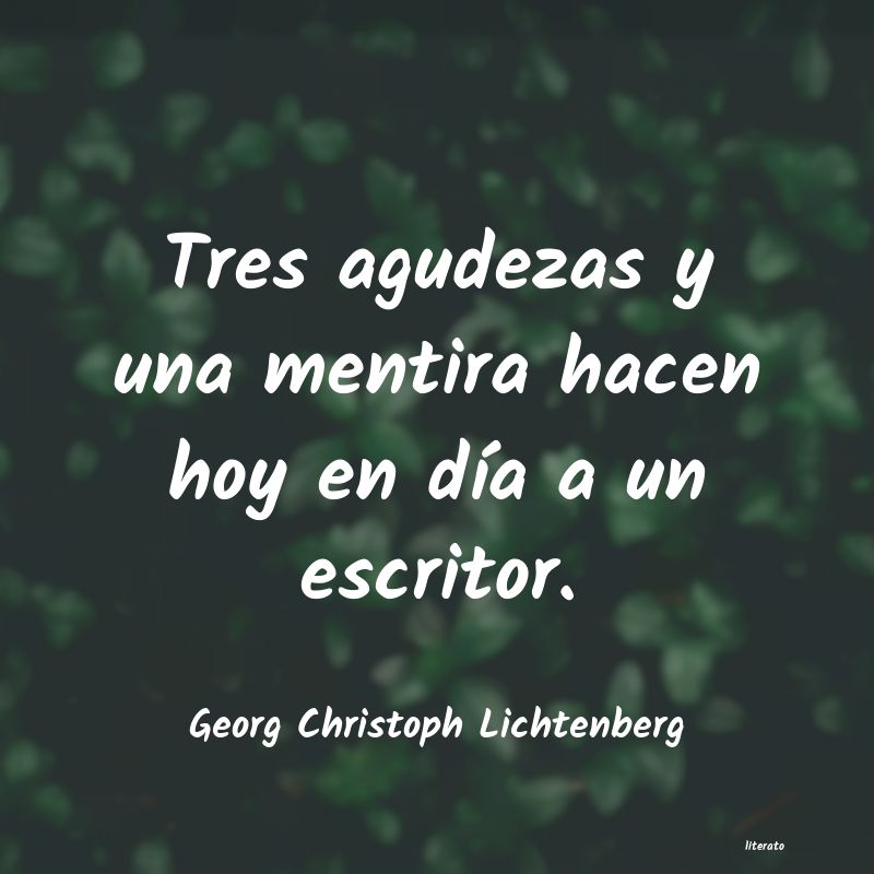 Frases de Georg Christoph Lichtenberg