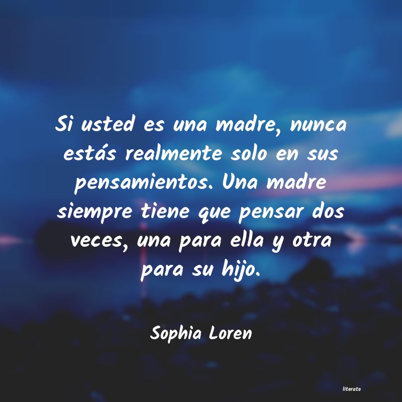 Frases de Sophia Loren