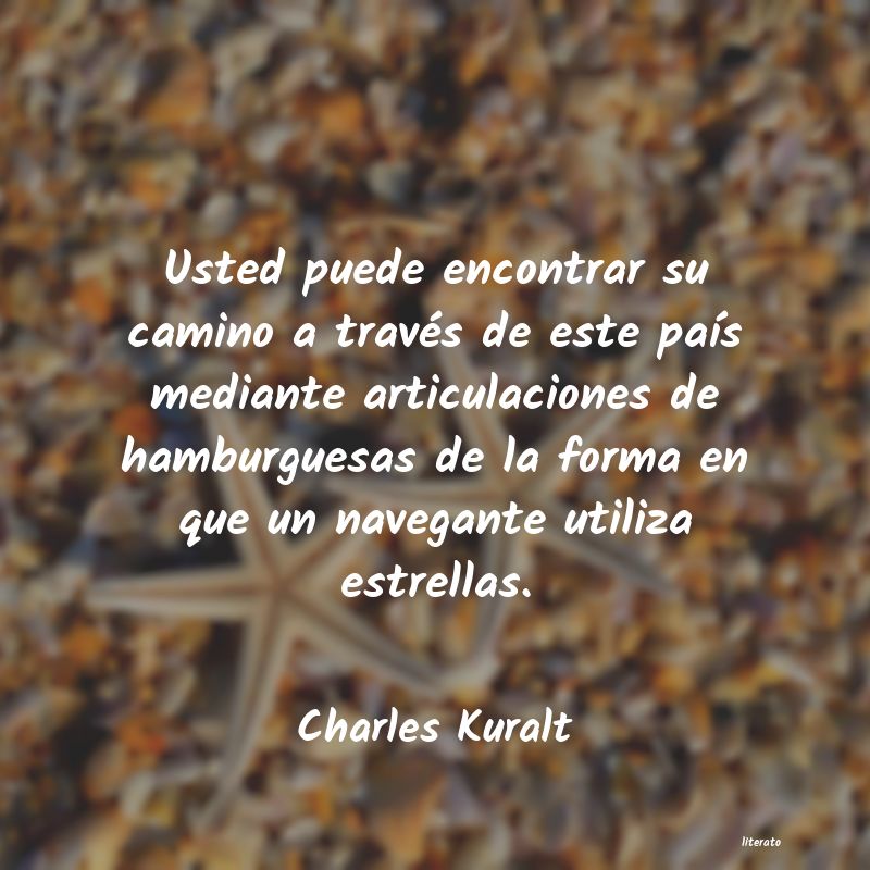 Frases de Charles Kuralt
