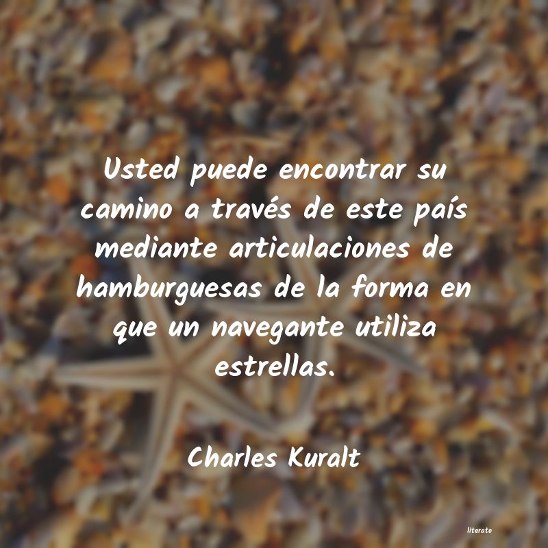 frases de Charles Kuralt