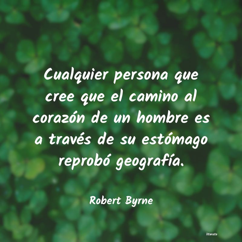 frases de Robert Byrne