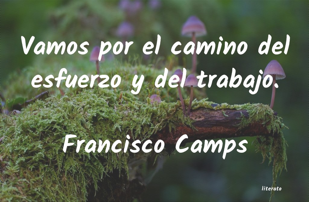 Frases de Francisco Camps