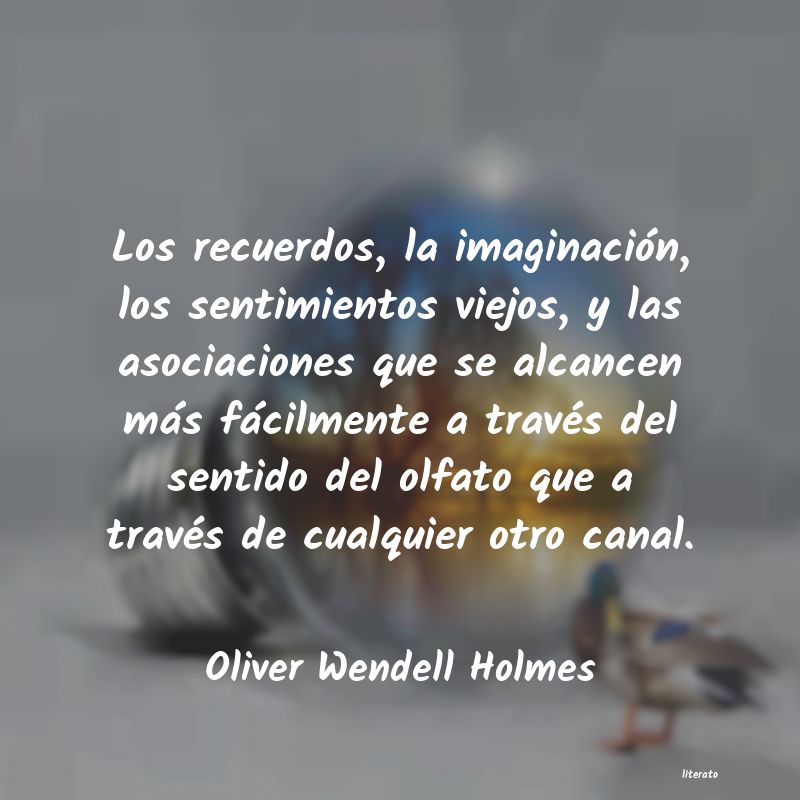 Frases de Oliver Wendell Holmes