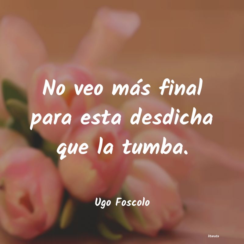 frases de Ugo Foscolo
