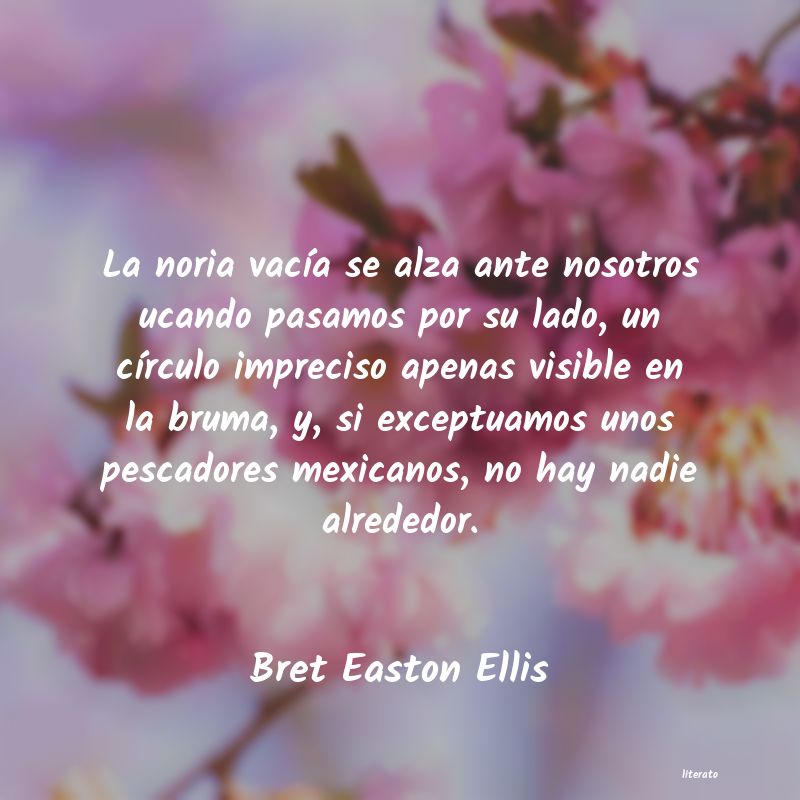 Frases de Bret Easton Ellis