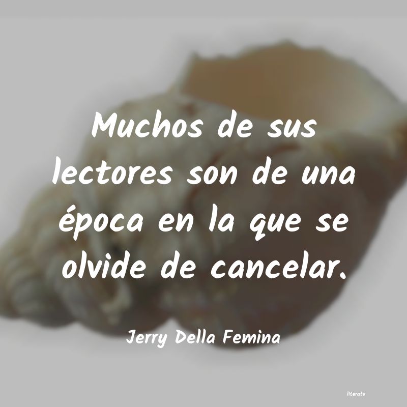frases de Jerry Della Femina