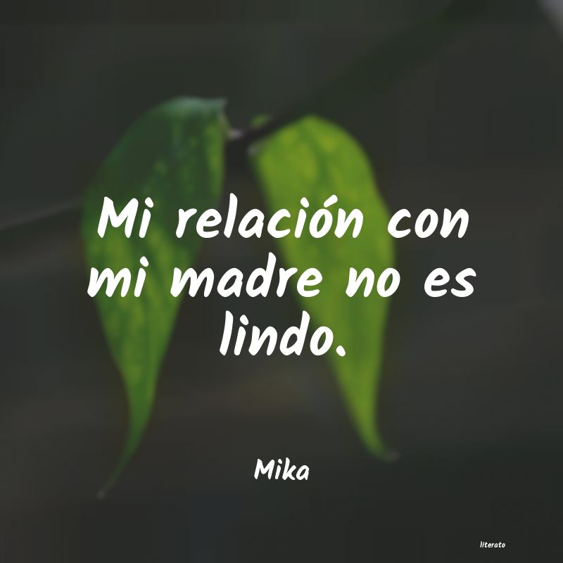 Frases de Mika