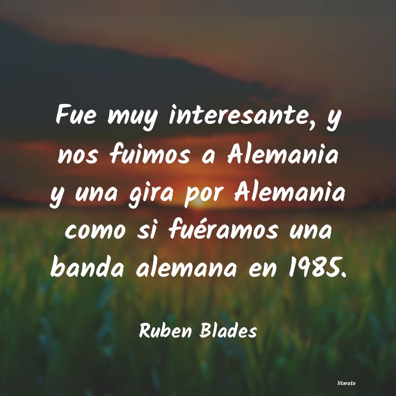 frases de Ruben Blades