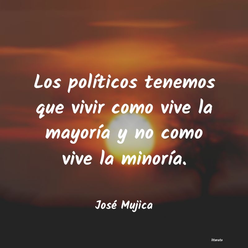 Frases de José Mujica