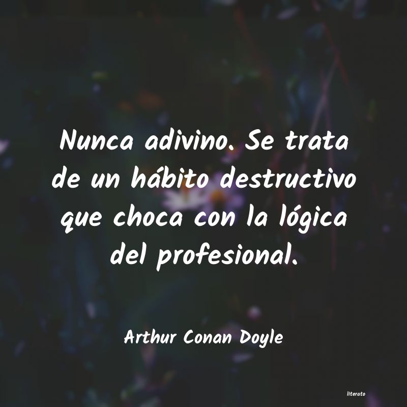 Frases de Arthur Conan Doyle