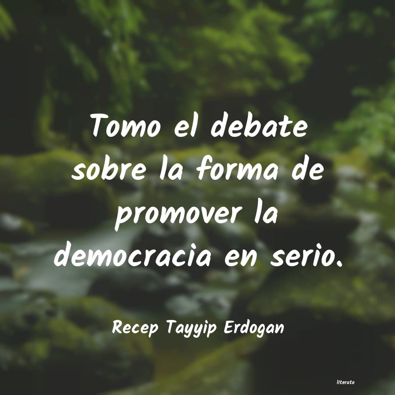 Frases de Recep Tayyip Erdogan