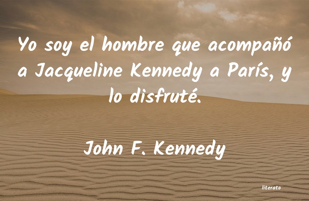 pensamientos de john f kennedy