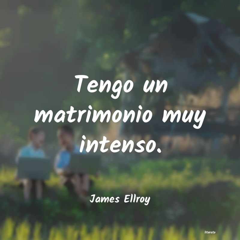 Frases de James Ellroy