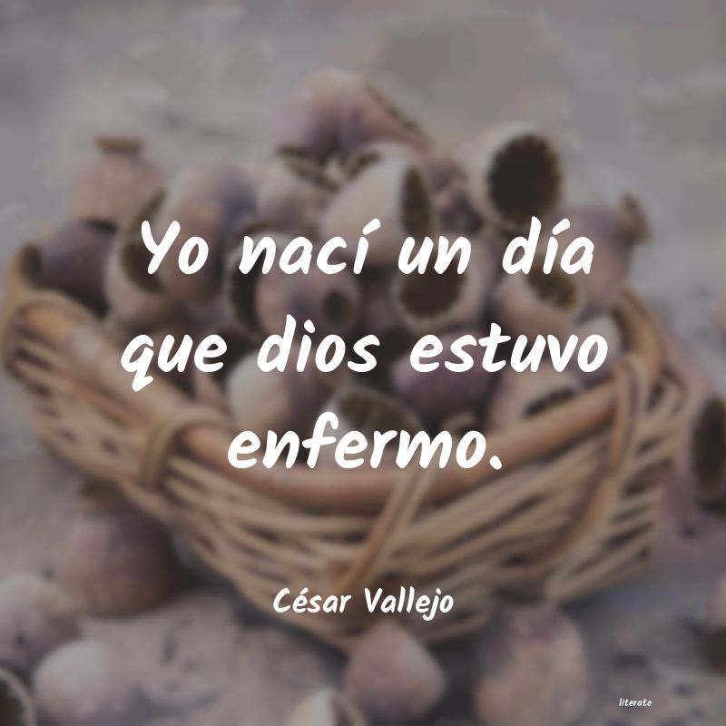 Frases de César Vallejo