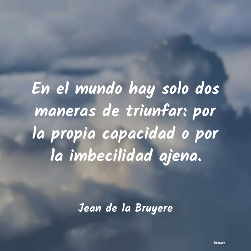 Frases de Jean de la Bruyere