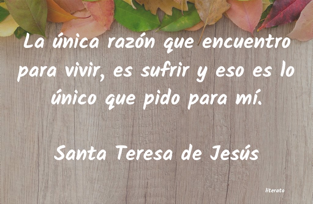 frases de Santa Teresa de Jesús