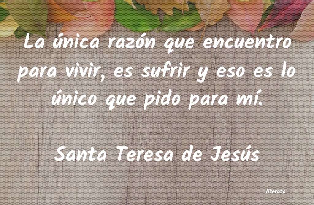 Frases de Santa Teresa de Jesús