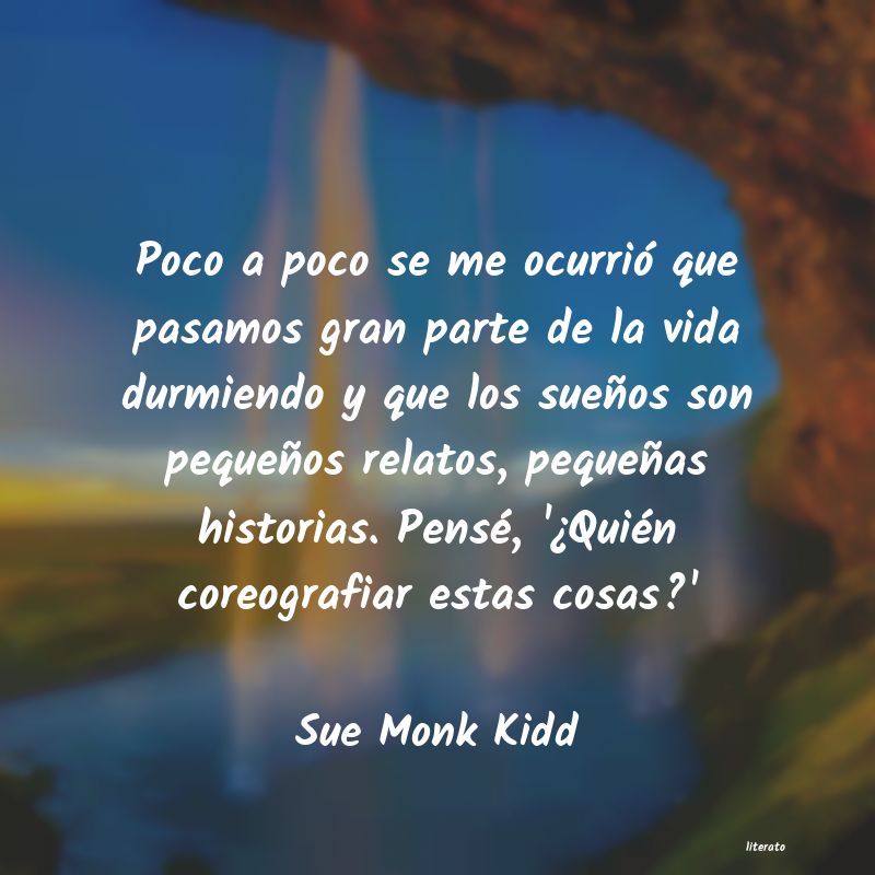 Frases de Sue Monk Kidd