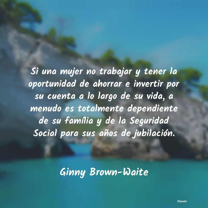 Frases de Ginny Brown-Waite