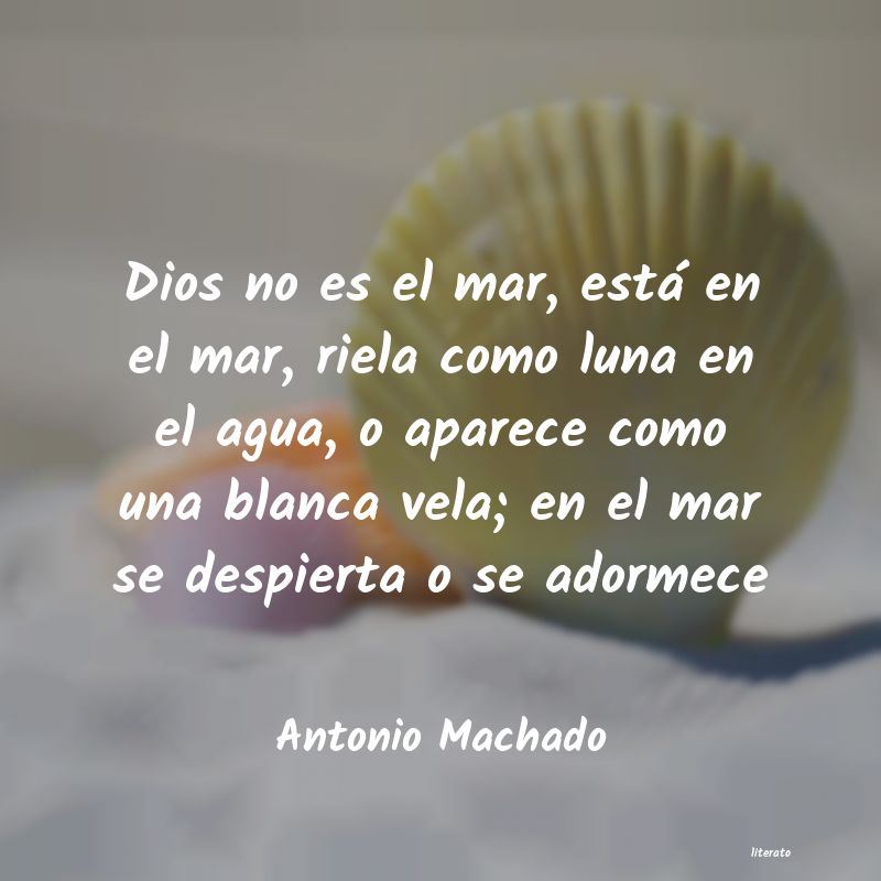 Frases de Antonio Machado