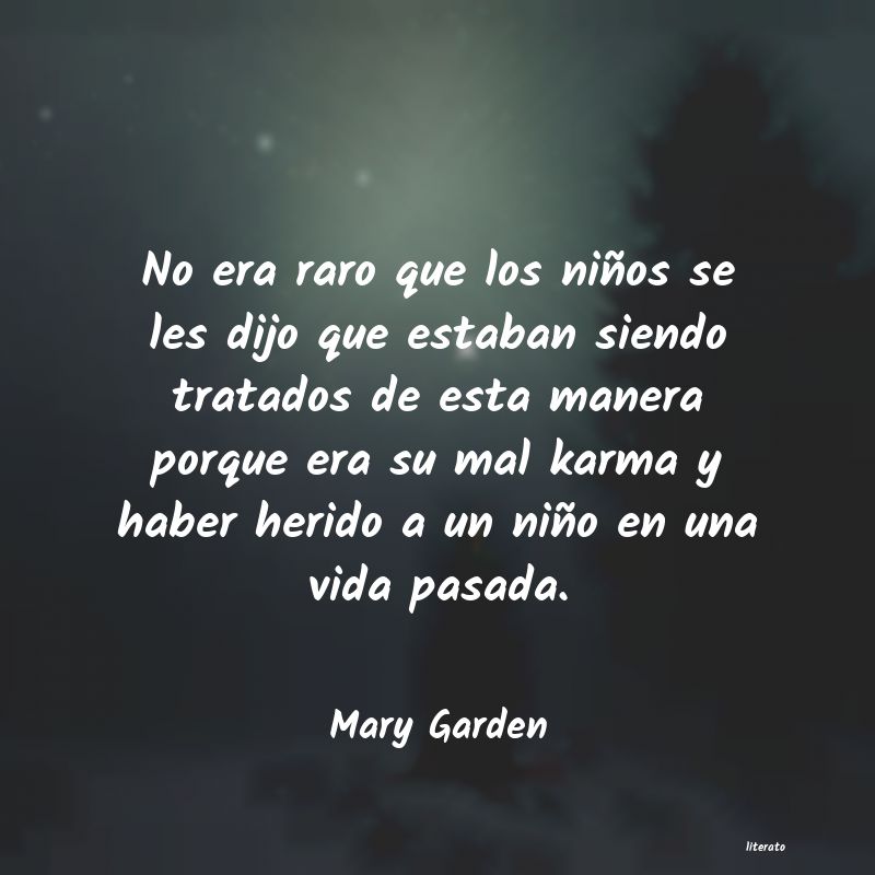 Frases de Mary Garden