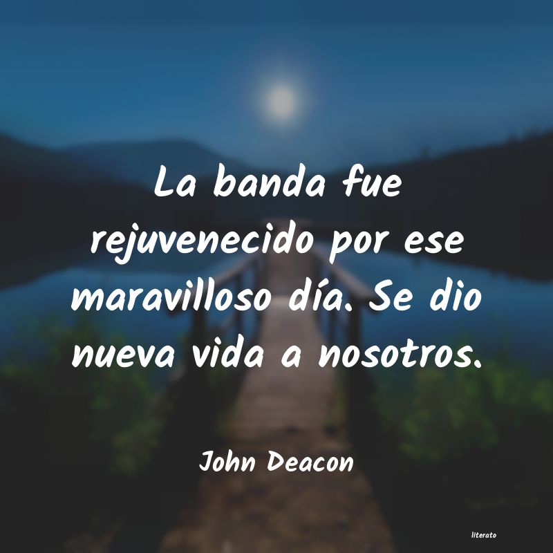 Frases de John Deacon