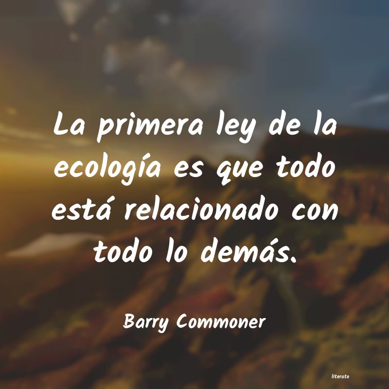 Frases de Barry Commoner