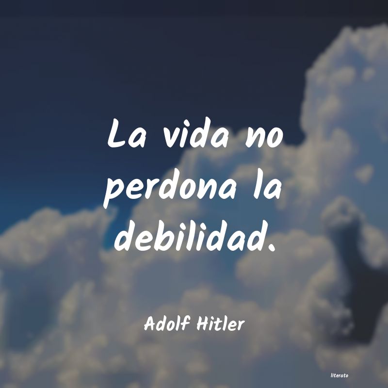 Frases de Adolf Hitler