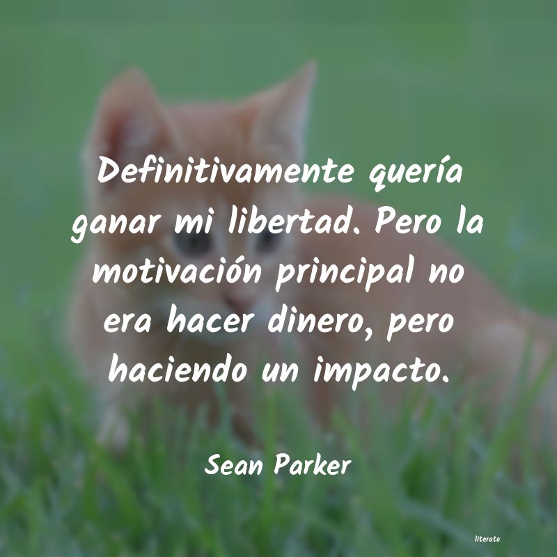 Frases de Sean Parker