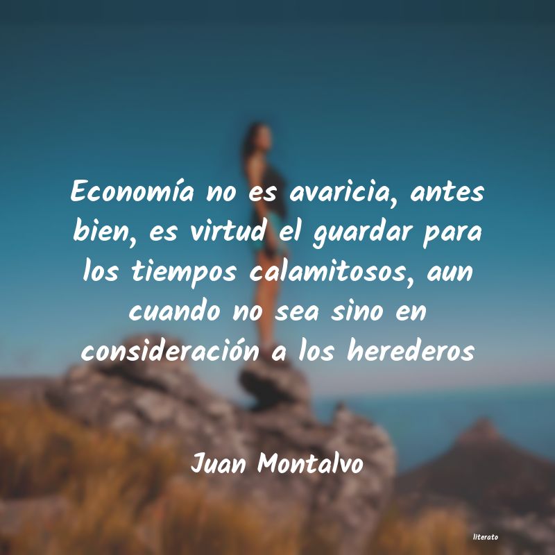 frases de Juan Montalvo