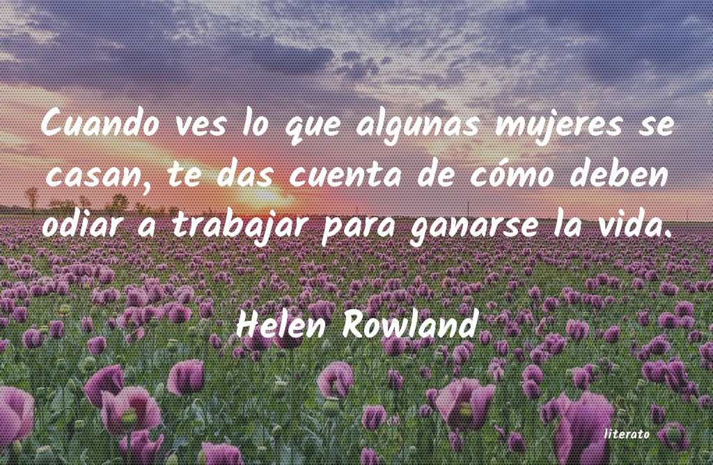 Frases de Helen Rowland