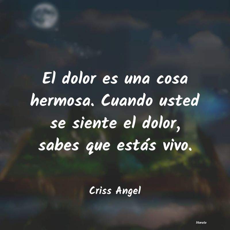 Frases de Criss Angel