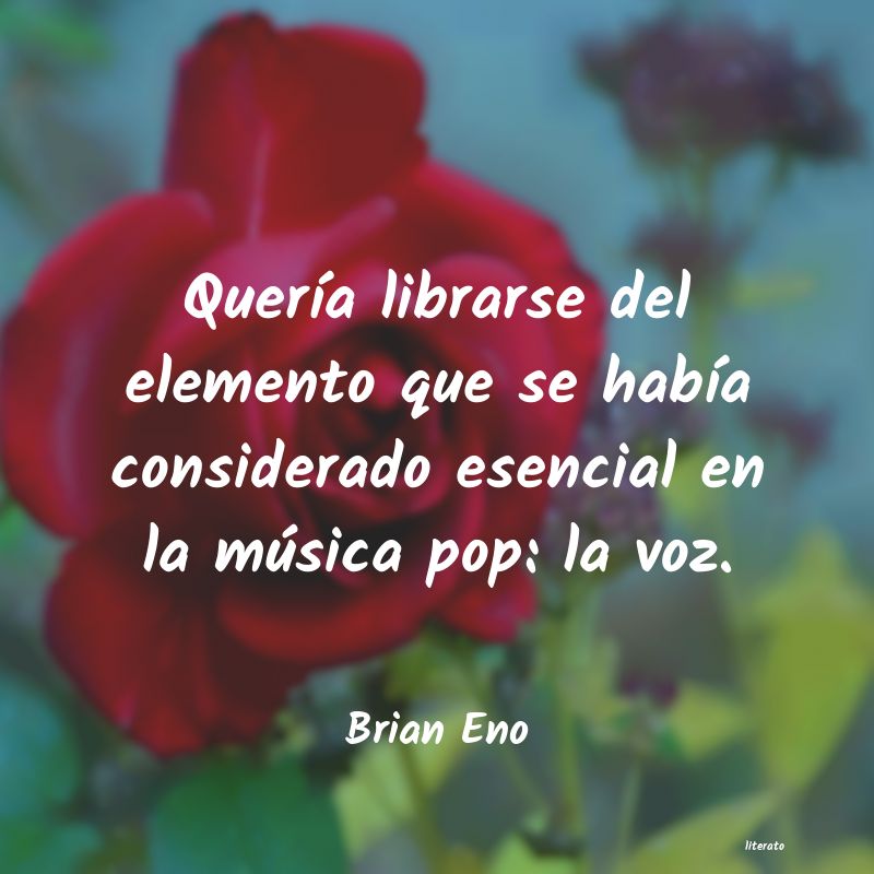 Frases de Brian Eno