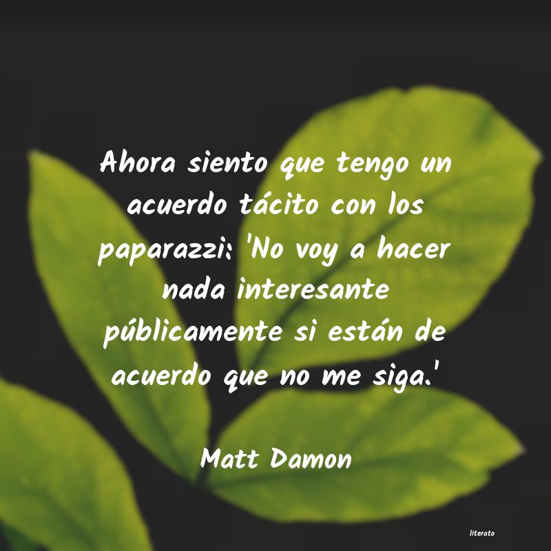 Frases de Matt Damon